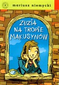 Polska książka : Zuzia na t... - Mariusz Niemycki