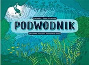 Polska książka : Podwodnik ... - Aleksandra Mizielińksa, Daniel Mizieliński
