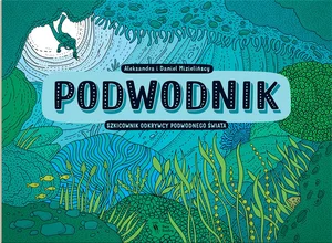 Obrazek Podwodnik Szkicownik odkrywcy podwodnego świata
