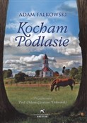 Kocham Pod... - Adam Falkowski -  polnische Bücher