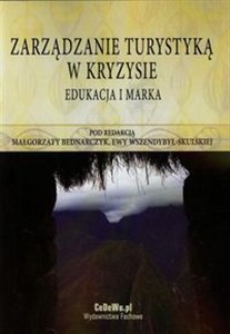 Obrazek Zarządzanie turystyką w kryzysie Edukacja i marka