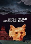 Polnische buch : Horror Sho... - Łukasz Orbitowski