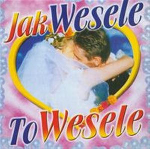 Bild von Jak wesele to wesele