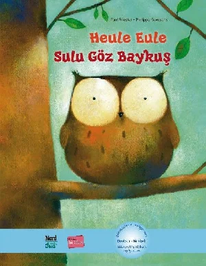Bild von FRIESTER, P: HEULE EULE (DEUTSCH-TÜRKISCH)