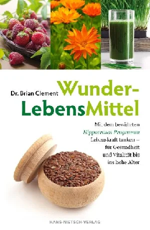 Obrazek CLEMENT, B: WUNDERLEBENSMITTEL