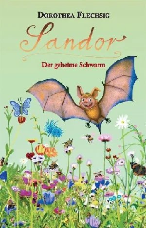 Obrazek FLECHSIG, D: SANDOR DER GEHEIME SCHWARM