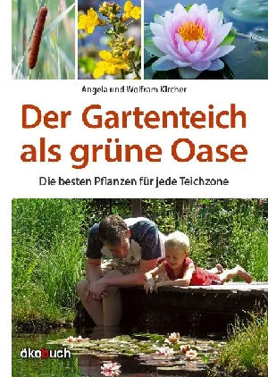 Obrazek KIRCHER, A: GARTENTEICH ALS GRÜNE OASE