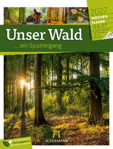 Bild von ACKERMANN KUNSTVERLAG GMBH: UNSER WALD WOCHENPLANER KALENDER