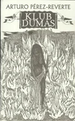 Klub Dumas... - Arturo Prez-Reverte -  Polnische Buchandlung 