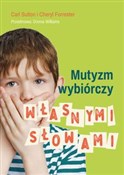 Mutyzm wyb... - Carl Sutton, Cheryl Forrester -  polnische Bücher