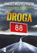 Droga 88 - Janusz Muzyczyszyn -  Książka z wysyłką do Niemiec 