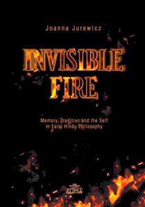 Bild von Invisible Fire Memory Tradition and the Self in Early Hindu Philosophy