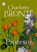 Książka : Profesor - Charlotte Bronte