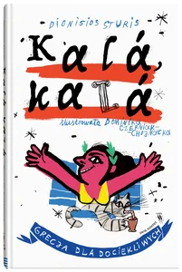 Obrazek Kala, kala Grecja dla dociekliwych