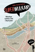 Zobacz : Superwulka... - Robin George Andrews