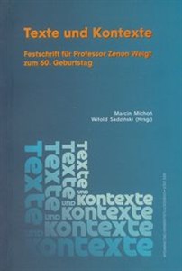 Bild von Texte und Kontexte Festschrift fur Professor Zenon Weigt zum 60. Geburstag