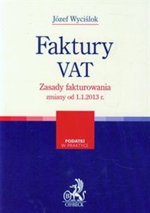 Obrazek Faktury VAT Zasady fakturowania zmiany od 1.1.2013 r.