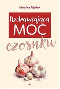 Polska książka : Uzdrawiają... - Fijołek Monika