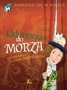 Książka : Od morza d... - Paweł Wakuła, Kazimierz Szymeczko, Grażyna Bąkiewicz
