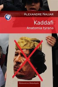 Obrazek Kaddafi Anatomia tyrana