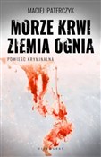 Książka : Morze krwi... - Maciej Paterczyk