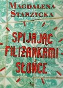 Spijając f... - Magdalena Starzycka - buch auf polnisch 