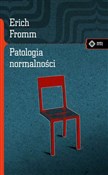 Książka : Patologia ... - Erich Fromm