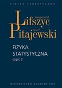 Fizyka sta... - Jewgienij. M. Lifszyc, Lew P. Pitajewski -  Polnische Buchandlung 