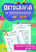 Ortografia... - Opracowanie Zbiorowe - Ksiegarnia w niemczech