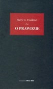 O prawdzie... - Harry G. Frankfurt -  polnische Bücher
