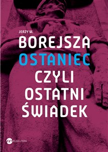 Obrazek Ostaniec, czyli ostatni świadek