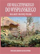 Od Malczew... - Ryszard J. Kluszczyński -  fremdsprachige bücher polnisch 