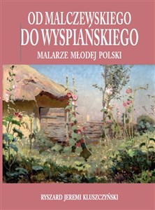 Obrazek Od Malczewskiego do Wyspiańskiego Malarze młodej Polski