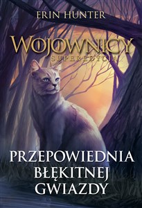 Bild von Wojownicy superedycja Tom 2 Przepowiednia Błękitnej Gwiazdy