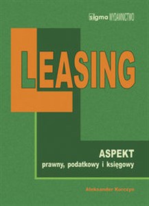 Bild von Leasing Aspekt prawny, podatkowy i księgowy