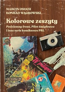 Obrazek Kolorowe zeszyty Podziemny front, Pilot śmigłowca i inne serie komiksowe PRL