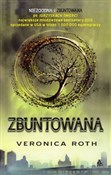 Zobacz : Zbuntowana... - Veronica Roth