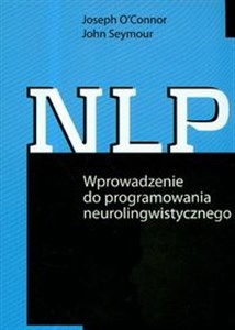 Obrazek NLP Wprowadzenie do programowania neurolingwistycznego