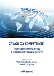 Obrazek Zawód czy kompetencje? Wymagania rynku pracy a wspieranie rozwoju kariery