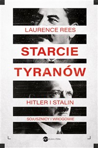 Obrazek Starcie tyranów Hitler i Stalin sojusznicy i wrogowie