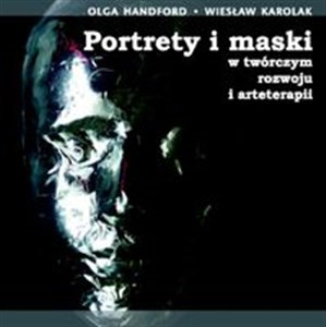 Bild von Portrety i maski w twórczym rozwoju i arteterapii z płytą CD
