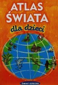 Polnische buch : Atlas świa... - Jolanta Sieradzka-Kasprzak, Ewa Chmielewska