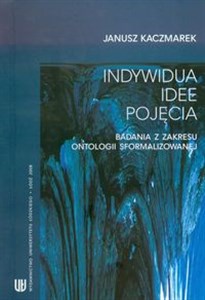 Obrazek Indywidua idee pojęcia Badania z zakresu ontologii sformalizowanej