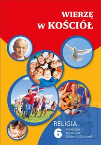 Obrazek Wierzę w Kościół 6 Podręcznik Szkoła podstawowa