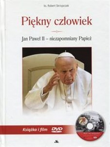 Obrazek Piękny człowiek Jan Paweł II - niezapomniany Papież Książka i film DVD Metr od świętości