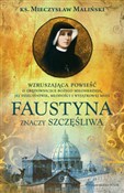 Faustyna z... - Mieczysław Maliński - buch auf polnisch 