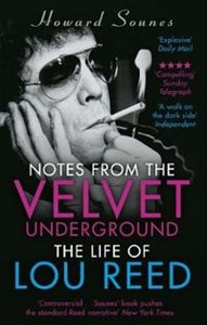 Obrazek Notes from the Velvet Underground The Life of Lou Reed