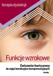 Bild von Terapia dysleksji Funkcje wzrokowe Ćwiczenia i karty pracy do zajęć korekcyjno-kompensacyjnych