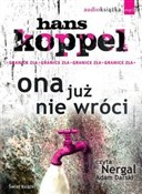 Polska książka : Ona już ni... - Koppel Hans