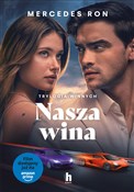 Polska książka : Nasza wina... - Mercedes Ron